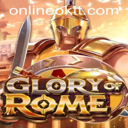 Exploring the Epic World of GloryofRome and Its Strategic Depth with OKTT